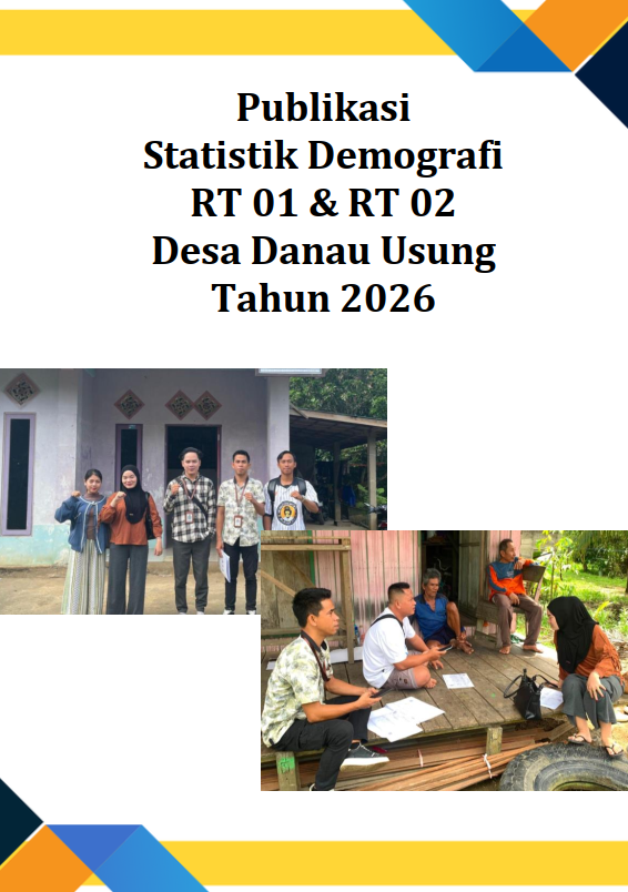 Publikasi Statistik Demografi RT 01 & RT 02 Desa Danau Usung Tahun 2026
